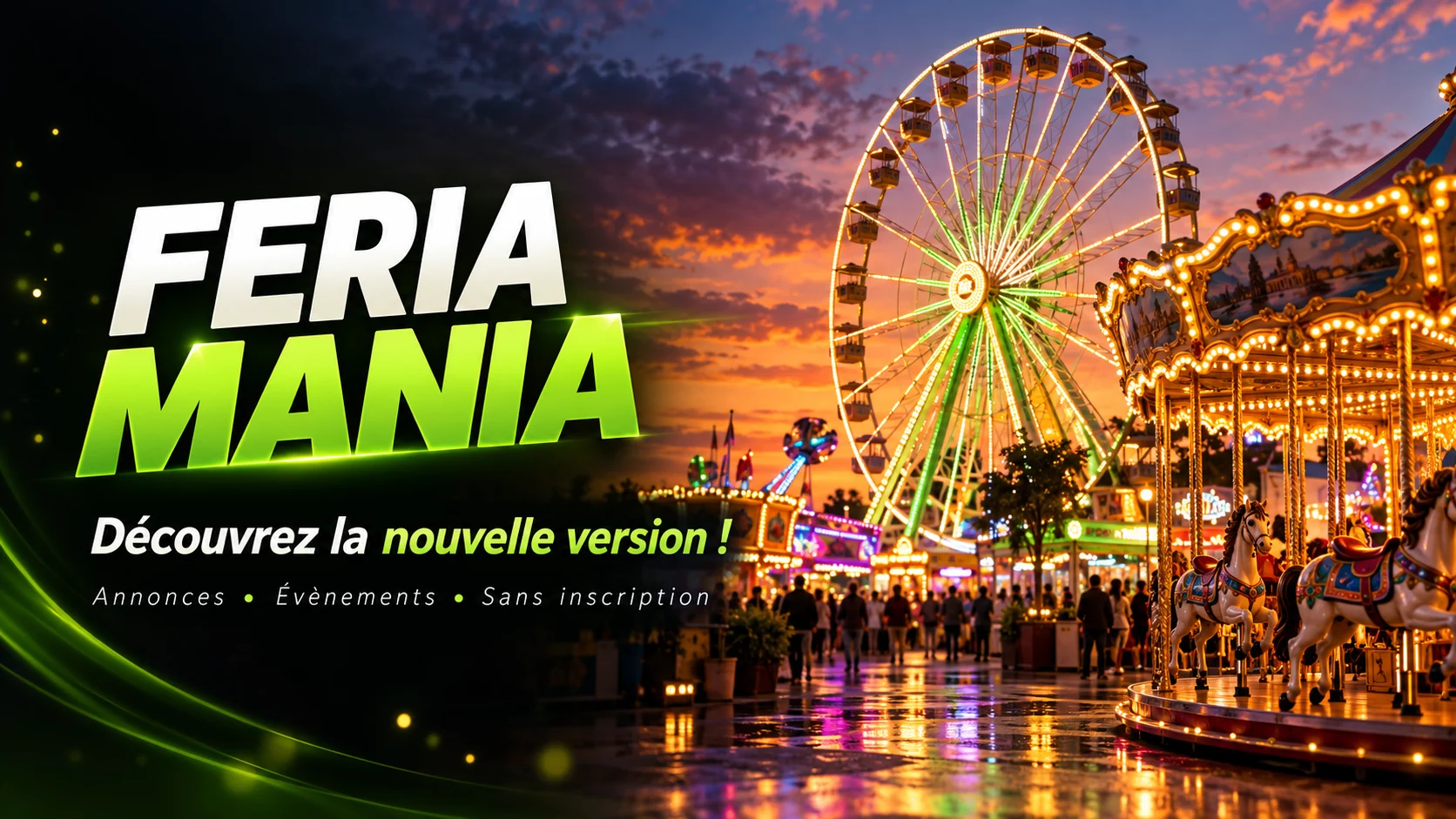 🎠 Feria Mania fait peau neuve : découvrez la nouvelle version ! (V2)